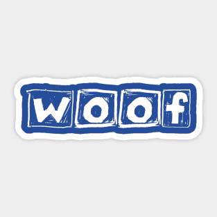 Woof (a simple design for dog people) - Large Letters Sticker